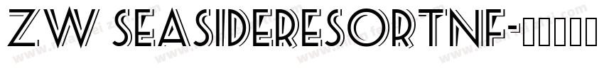 ZW SeasideResortNF字体转换